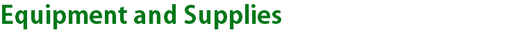 Equipment and Supplies
